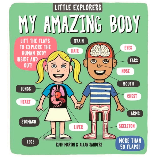 Little Explorers: My Amazing Body