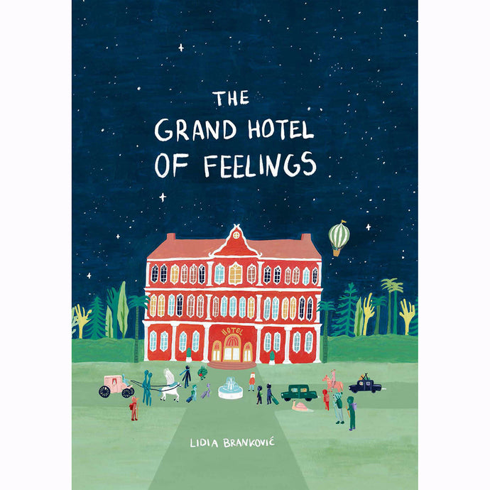 Grand Hotel Of Feelings