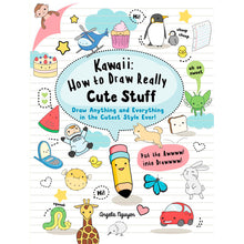 Load image into Gallery viewer, Kawaii: How To Draw Really Cute Stuff