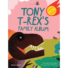 Load image into Gallery viewer, Tony T Rex Family Album