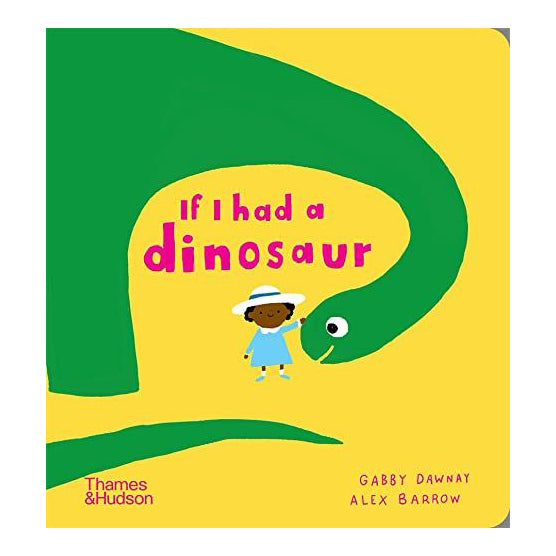 If I Had A Dinosaur Board Book