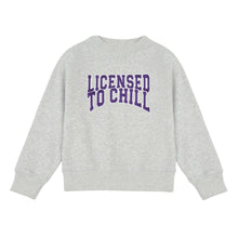 Load image into Gallery viewer, Organic Cotton Licensed To Chill Sweatshirt