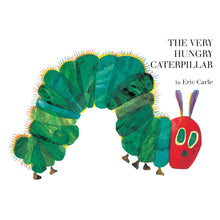 Load image into Gallery viewer, The Very Hungry Caterpillar 