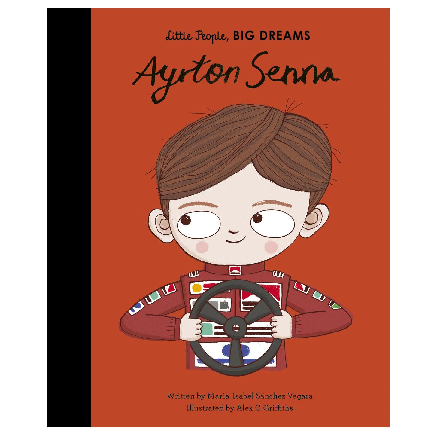 Little People Big Dreams -  Ayrton Senna